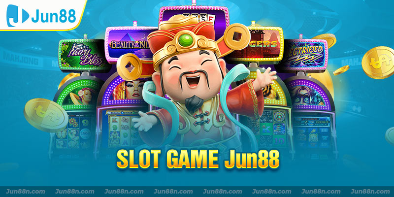Slot game jun88